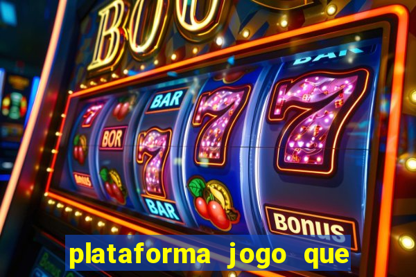 plataforma jogo que paga no cadastro